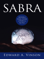 Sabra: Mother of Pearl, Father of Pearls an Epic Poem