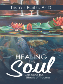 Read Healing The Soul Online By Tristan Faith Phd Books