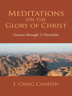 Meditations on the Glory of Christ: Genesis Through 2 Chronicles