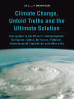 Climate Change, Untold Truths and the Ultimate Solution