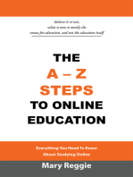 The A-Z Steps to Online Education: Everything You Need to Know About Studying Online