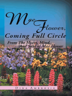 Mae Flower, Coming Full Circle