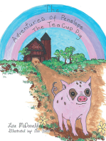 The Adventures of Penelope the Tea Cup Pig