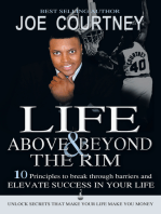 Life Above and Beyond the Rim: 10 Principles to Break Through Barriers and Elevate Success in Your Life