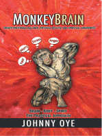 Monkeybrain: Create Emotional Balance, Physical Health, and Spiritual Awareness: Brain-Body-Spirit, the Practical Approach
