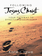 Following Jesus Christ: Your Pathway to Effective Discipleship
