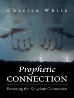 Prophetic Connection: Restoring the Kingdom Connection
