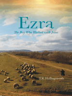 Ezra: The Boy Who Walked with Jesus