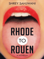 Rhode to Rouen: A Novella