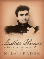 Leather Hinges: A Hope in the West