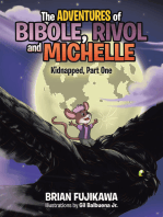 The Adventures of Bibole, Rivol, and Michelle: Kidnapped, Part One