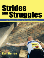 Strides and Struggles