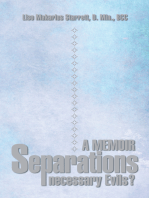 Separations - Necessary Evils?: A Memoir