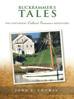 Buckrammer's Tales: The Continuing Catboat Summers Adventures