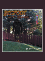 Bigfoot in My Backyard