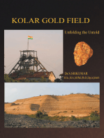 Kolar Gold Field: (Unfolding the Untold)