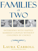 Families of Two: Interviews With Happily Married Couples Without Children by Choice