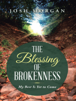 The Blessing of Brokenness: My Best Is yet to Come