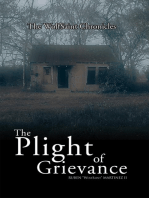The Plight of Grievance: The Wolfsaint Volumes