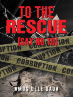 To the Rescue: (Say No to Corruption)