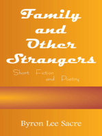 Family and Other Strangers: Short Fiction and Poetry