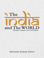 The India and the World: Wonder of Shame and Uncertainty!