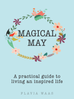 Magical May: A Practical Guide to Living an Inspired Life