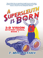 A Supersleuth Is Born: 3-D Vision Mystery Series, Book 1