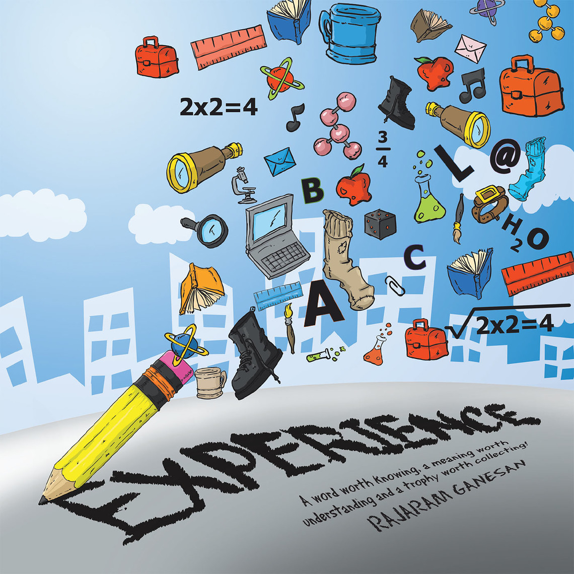 Experience by Rajaram Ganesan (Ebook) - Read free for 30 days