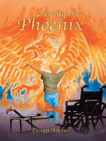 Being the Phoenix