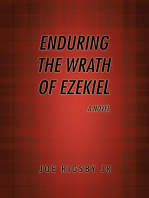 "Enduring the Wrath of Ezekiel".: A Novel