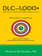 Dlc—1,000+: Delicious Low Cholesterol—1,000 Calories or More