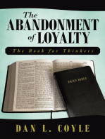 The Abandonment of Loyalty: The Book for Thinkers