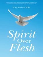 Spirit over Flesh