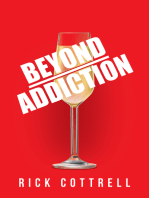 Beyond Addiction