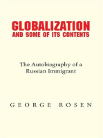 Globalization and Some of Its Contents: The Autobiography of a Russian Immigrant