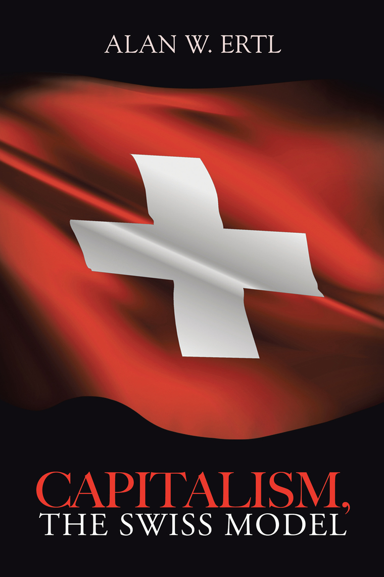 Capitalism, the Swiss Model by Alan W. Ertl - Ebook | Scribd