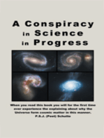 A Conspiracy in Science in Progress