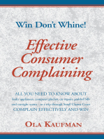Effective Consumer Complaining: Win - Don't Whine