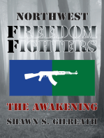 Northwest Freedom Fighters: The Awakening