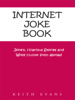 Internet Joke Book: Joke's, Hilarious Stories and Witty Humor from Abroad
