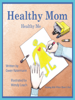 Healthy Mom Healthy Me: Helping Kids When Mom's Sick