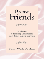 Breast Friends: A Collection of Inspiring Testamonials from Breast Cancer Survivors