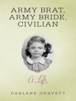Army Brat, Army Bride, Civilian: a Life