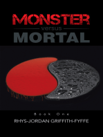 Monster Versus Mortal