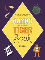 Gumbo for the Tiger Soul: It's More Than Just a Football Game.
