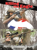 Killing the Eagle: The Third and Final Novel in the New Madrid Trilogy
