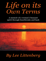 Life on Its Own Terms: A Memoir of a Woman’S Buoyant Spirit Through Heartbreaks and Back