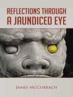 Reflections Through a Jaundiced Eye: Andrew's  Story
