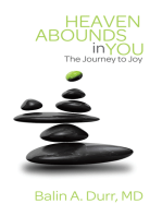 Heaven Abounds in You: The Journey to Joy